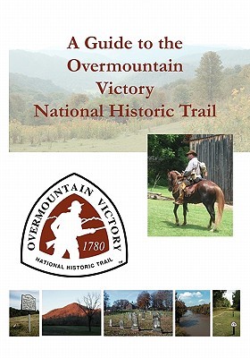 a-guide-to-the-overmountain-victory-national-historic-trail