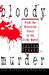 Bloody Murder From the Detective Story to the Crime Novel by Julian Symons