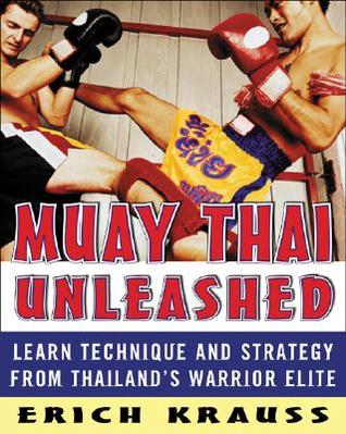 muay-thai-unleashed-learn-technique-and-strategy-from-thailand-s-warrior-elite