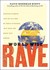World Wide Rave Creating Triggers That Get Millions of People to Spread Your Ideas and Share Your Stories by David Meerman Scott