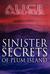 Sinister Secrets of Plum Island by Alice Baburek
