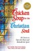 Chicken Soup for the Christian Soul by Jack Canfield