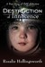 Destruction of Innocence A True Story of Child Abduction by Rosalie Hollingsworth