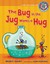 #1 the Bug in the Jug Wants a Hug A Short Vowel Sounds Book by Brian P. Cleary
