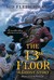 The 13th Floor A Ghost Story by Sid Fleischman