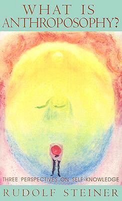 what-is-anthroposophy-three-spiritual-perspectives-on-self-knowledge