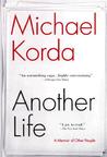 Another Life by Michael Korda Another Life by Michael Korda