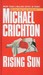 Rising Sun by Michael Crichton