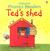 Ted's Shed by Phil Roxbee Cox