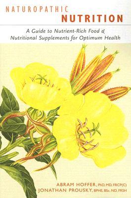 naturopathic-nutrition-a-guide-to-nutrient-rich-food-nutritional-supplements-for-optimum-health