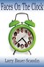 Faces on the Clock by Larry Bauer-Scandin
