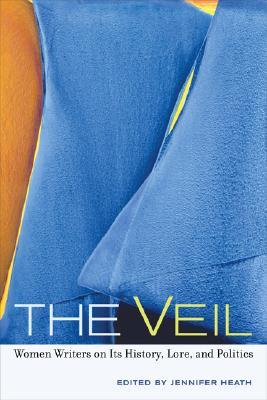 the-veil-women-writers-on-its-history-lore-and-politics