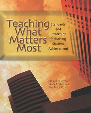 teaching-what-matters-most-standards-and-strategies-for-raising-student-achievement