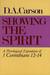 Showing the Spirit: A Theological Exposition of 1 Corinthians 12–14