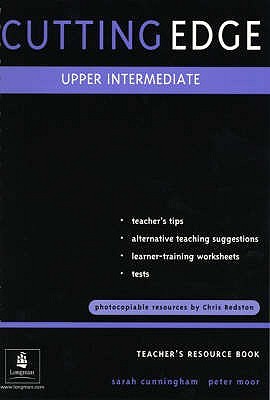 Cutting Edge Upper Intermediate Teacher's Resource Book