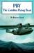 PBY The Catalina Flying Boat by Roscoe Creed