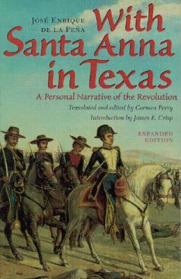 With Santa Anna in Texas: A Personal Narrative of the Revolution Lea nuevos libros en línea gratis sin descarga