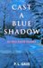 Cast A Blue Shadow (Ohio Amish Mystery, #4)