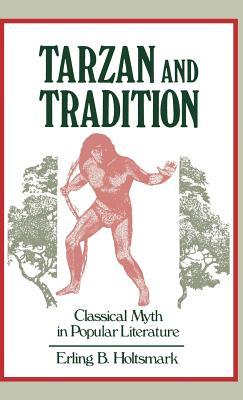 tarzan-and-tradition-classical-myth-in-popular-literature