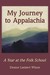 My Journey to Appalachia A Year at the Folk School by Eleanor Lambert Wilson