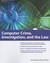 Computer Crime, Investigation, and the Law by Chuck Easttom