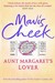 Aunt Margaret's Lover by Mavis Cheek