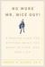 No More Mr. Nice Guy