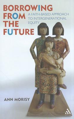 borrowing-from-the-future-a-faith-based-approach-to-intergenerational-equity