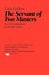 The Servant of Two Masters by Carlo Goldoni