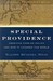 Special Providence American Foreign Policy and How It Changed the World by Walter Russell Mead