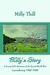 Milly's Story A Young Girl's Memories of the Second World War by Milly Thill
