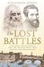The Lost Battles Leonardo, Michelangelo And The Artistic Duel That Sparked The Renaissance by Jonathan Jones