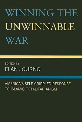 winning-the-unwinnable-war-america-s-self-crippled-response-to-islamic-totalitarianism