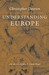Understanding Europe by Christopher Henry Dawson