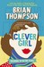 Clever Girl by Brian Thompson