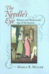 The Needle's Eye: Women and Work in the Age of Revolution