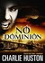 No Dominion (Joe Pitt #2) by Charlie Huston