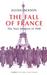 The Fall of France The Nazi Invasion of 1940 by Julian Jackson