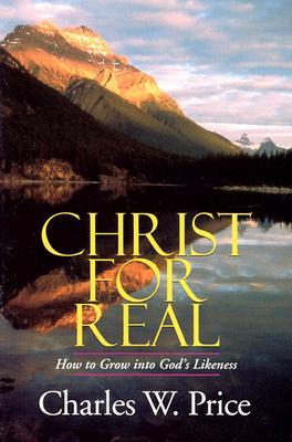 Image result for christ for real charles price