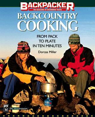 Descarga gratuita de Kindle e-Books Backcountry Cooking: From Pack to Plate in Ten Minutes