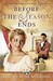 Before the Season Ends by Linore Rose Burkard