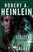 Citizen of the Galaxy by Robert A. Heinlein