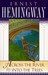 Across the River and into the Trees by Ernest Hemingway