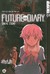 Future Diary, Volume 1 (Future Diary, #1) by Sakae Esuno