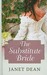 The Substitute Bride by Janet Dean