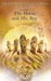 The Horse and His Boy (Chronicles of Narnia, #3) by C.S. Lewis