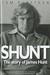 Shunt The Story of James Hunt by Tom Rubython