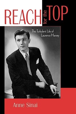 reach-for-the-top-the-turbulent-life-of-laurence-harvey