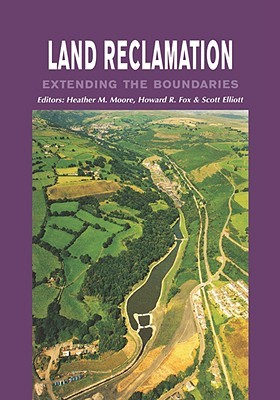 land reclamation - extending boundaries: proceedings of the 7th