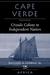 Cape Verde Crioulo Colony To Independent Nation by Richard A. Lobban Jr.